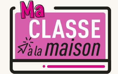 En complément – Ma classe à la maison